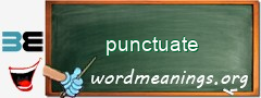 WordMeaning blackboard for punctuate